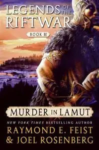 «Murder in LaMut» by Joel Rosenberg, Raymond Feist