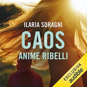 «Caos꞉ Anime ribelli» by Ilaria Soragni