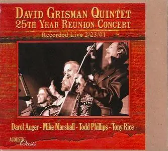 David Grisman Quintet - 25th Year Reunion Concert (2011)