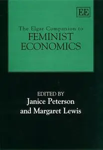 The Elgar Companion to Feminist Economics