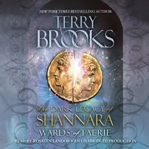 Terry Brooks - The Dark Legacy of Shannara - Book 1 - Wards of Faerie