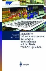 Integrierte Informationssysteme in Handelsunternehmen auf der Basis von SAP-Systemen