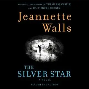 «The Silver Star» by Jeannette Walls