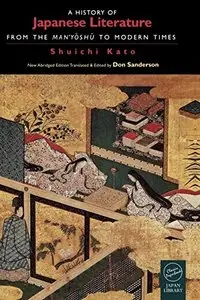 A History of Japanese Literature: From the Manyoshu to Modern Times