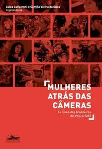 «Mulheres atrás das câmeras» by Abraccine, Karla Bessa