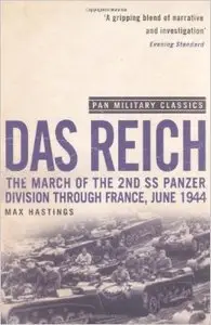 Das Reich: The March of the 2nd SS Panzer Division Through France, June 1944 (repost)