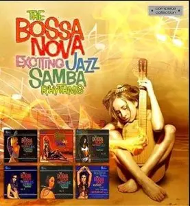 VA - The Bossa Nova Exciting Jazz Samba Rhythms - The Rare Tunes Collection. 6 Vols.