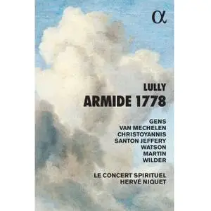 Le Concert Spirituel & Hervé Niquet - Lully - Armide 1778 (2020) [Official Digital Download 24/88]