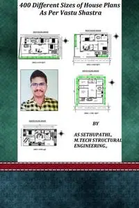 400 Different Sizes of House Plans As Per Vastu Shastra