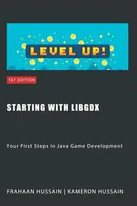 Starting with LibGDX: Your First Steps in Java Game Development