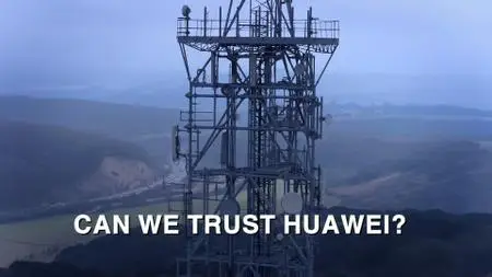BBC - Panorama: Can We Trust Huawei? (2019)