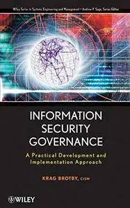 Information Security Governance: A Practical Development and Implementation Approach(Repost)