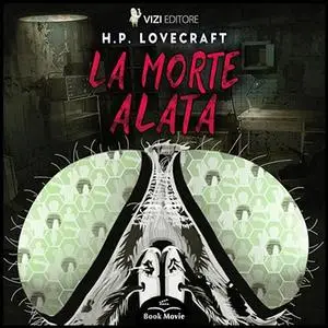«La morte alata? Il ciclo di Cthulhu 29» by H.P. Lovecraft