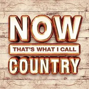 VA - Now That’s What I Call Country (2017)