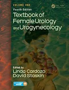 Textbook of Female Urology and Urogynecology - Two-Volume Set, 4th Edition