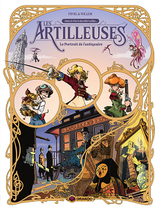 Les Artilleuses - Tome 2 - Le Portrait de L'Antiquaire