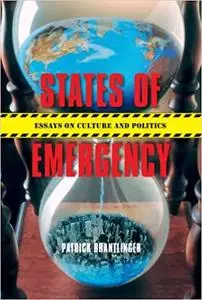 States of Emergency: Essays on Culture and Politics