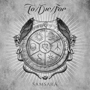 To/Die/For - Samsara (2011)