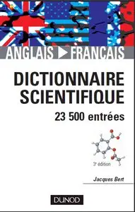Dictionnaire Scientifique Anglais-francais (French Edition) by Jacques Bert (Repost)