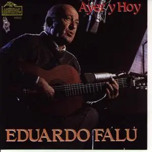 Eduardo FALU - Ayer y hoy + Bonus