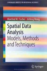 Spatial Data Analysis: Models, Methods and Techniques (repost)