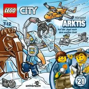 «LEGO City - Folge 21: Arktis. Auf der Jagd nach dem weißen Gold» by Diverse Autoren