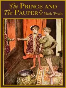 «The Prince and the Pauper» by Mark Twain