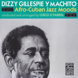 Dizzy Gillespie y Machito - Afro-Cuban Jazz Moods (1976) [Reissue 1990]