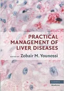 Practical Management of Liver Diseases by Zobair M. Younossi