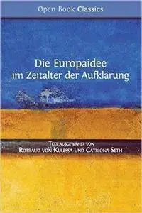 Die Europaidee im Zeitalter der Aufklärung (German Edition)