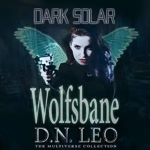 «Dark Solar - Wolfsbane» by D.N. Leo