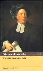 Laurence Sterne - Viaggio sentimentale di Yorick lungo la Francia e l'Italia