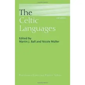 Martin Ball, The Celtic Languages (Routledge Language Family Series)