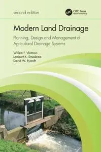 Modern Land Drainage: Planning, Design and Management of Agricultural Drainage Systems, 2nd Edition