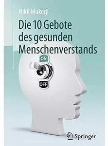 Die 10 Gebote des gesunden Menschenverstands [Repost]