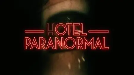 Hotel Paranormal S01E03
