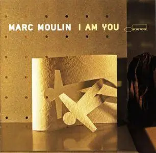 Marc Moulin - I Am You (2007)