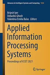 Applied Information Processing Systems: Proceedings of ICCET 2021