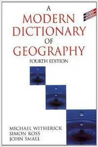 A Modern Dictionary of Geography (Repost)