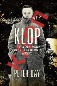 Klop: Britain's Most Ingenious Spy