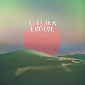 Setsuna – Evolve (2015)