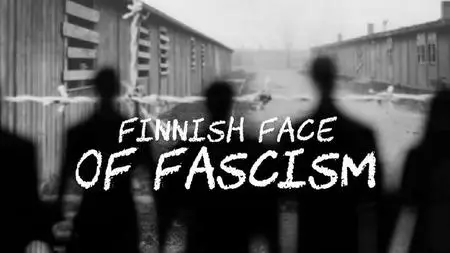Finnish Face of Fascism (2023)
