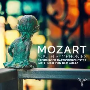 Freiburger Barockorchester and Gottfried von der Goltz - Mozart, Youth Symphonies (2019)