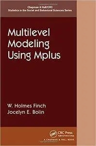 Multilevel Modeling Using Mplus