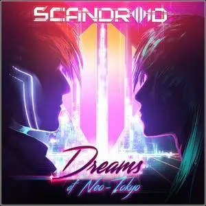 Scandroid - Dreams of Neo-Tokyo (2017)