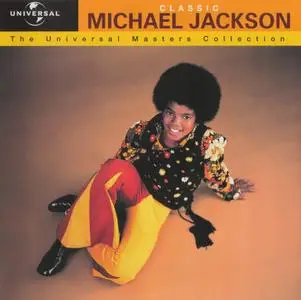 Michael Jackson - Classic Michael Jackson: The Universal Masters Collection (2001)