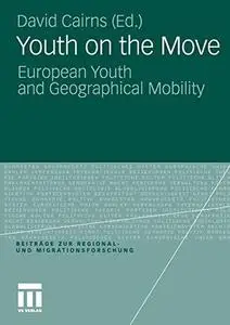 Youth on the Move: European Youth and Geographical Mobility