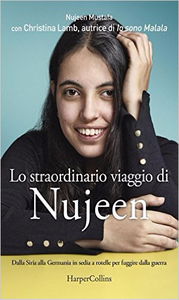 Lo straordinario viaggio di Nujeen - Nujeen Mustafa & Christina Lamb