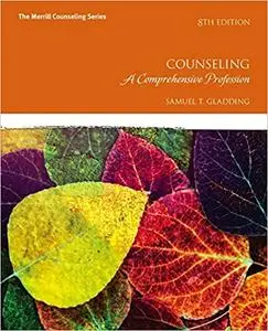 Counseling: A Comprehensive Profession, 8th Edition