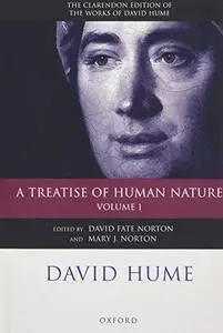 David Hume: A Treatise of Human Nature: Volume 1: Texts